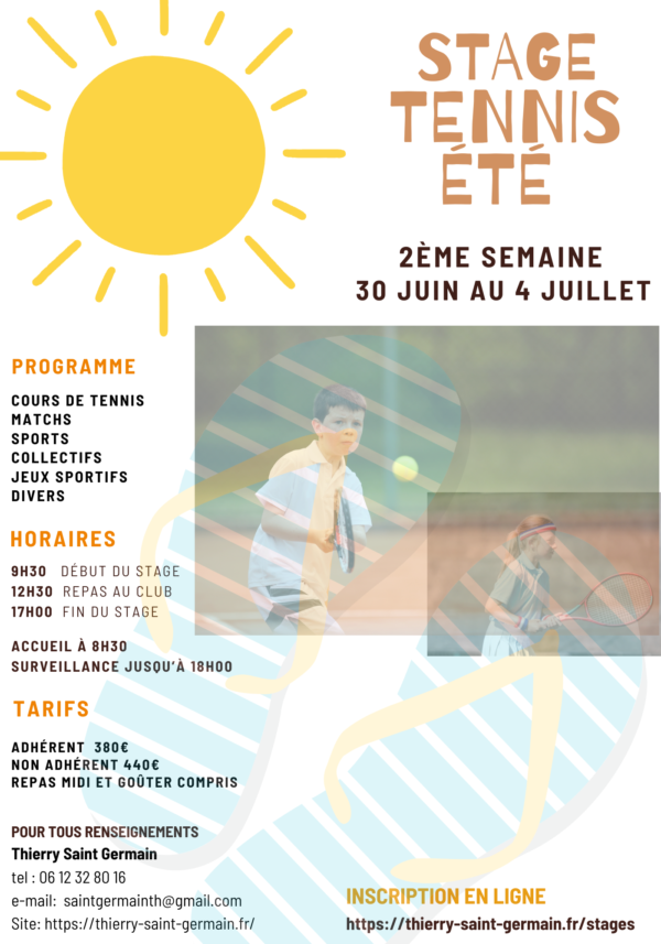 Stage tennis été du 30 juin au 4 juillet 2025