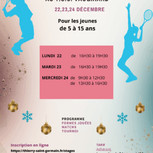 STAGE TENNIS NOËL 22/23/24DÉCEMBRE